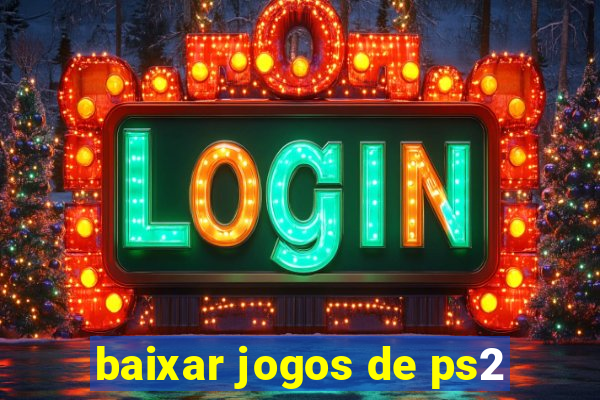 baixar jogos de ps2